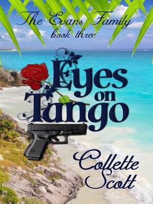 cover image of Eyes on Tango (The Evans Family, Book Three)
